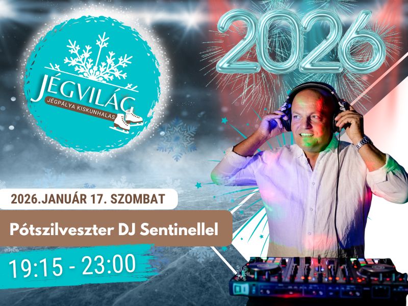 Pótszilveszter DJ Sentinellel
