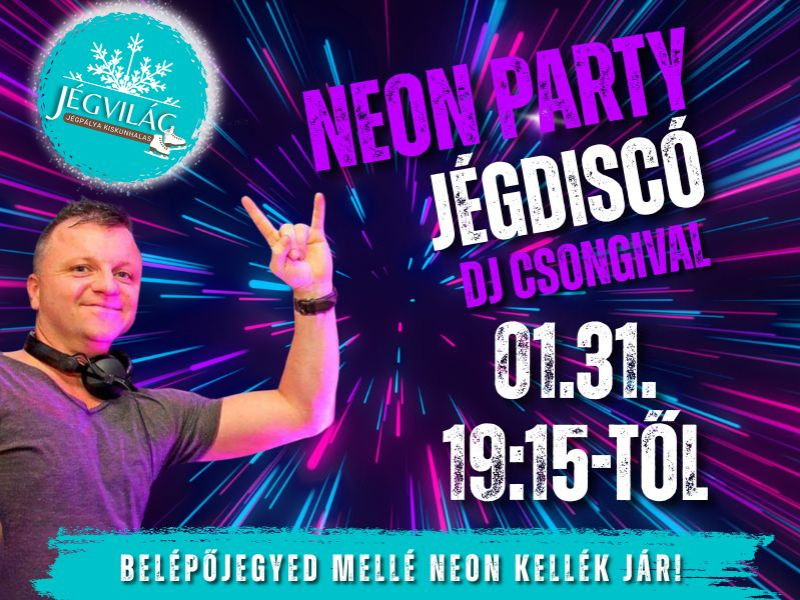 Neon Party DJ Csongival