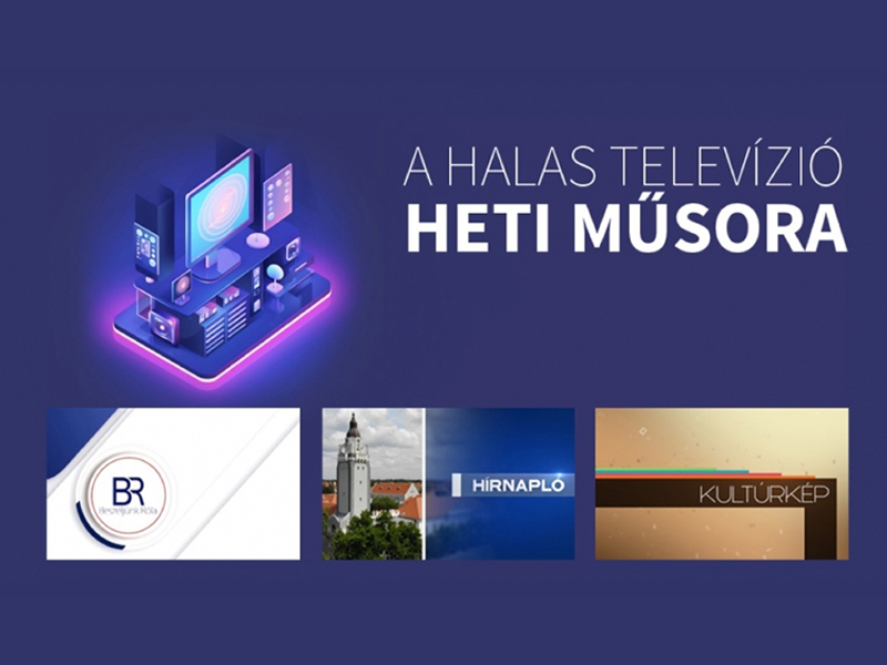 A Halas Televízió 2026/03. heti műsorterve