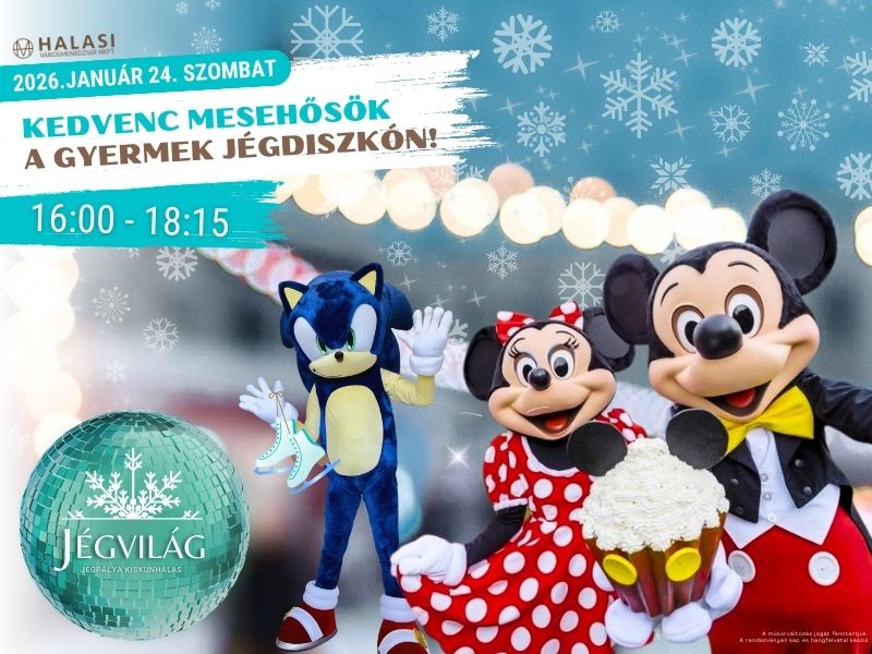 Kedvenc mesehősök a gyermek jégdiszkón!