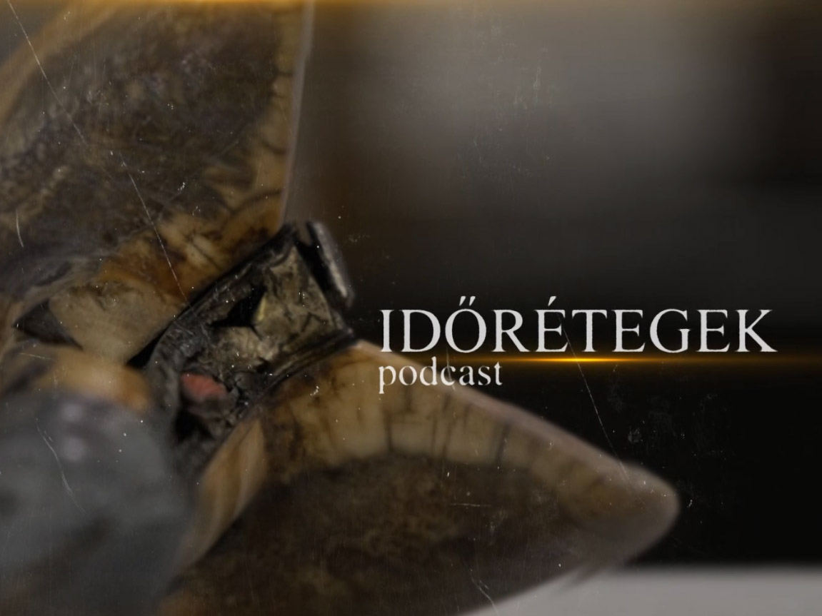Időrétegek podcast (1.rész) Beszélgetés Molnár Ábellel és Nagy Bálinttal