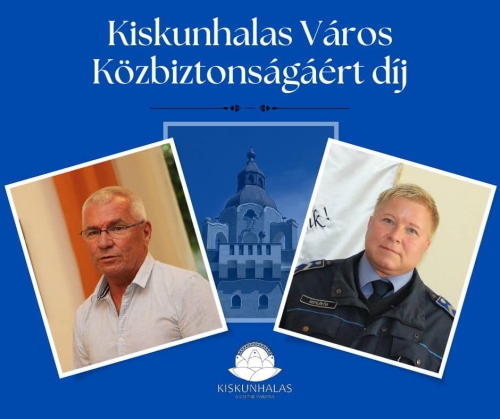 Árgyelán Éva és Hurtony Zsolt kapja a város közbiztonsági díját